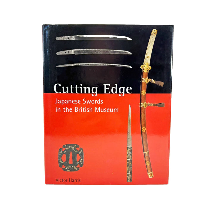 Cutting Edge; Japanese Swords in the British Museum, Victor Harris, 2005