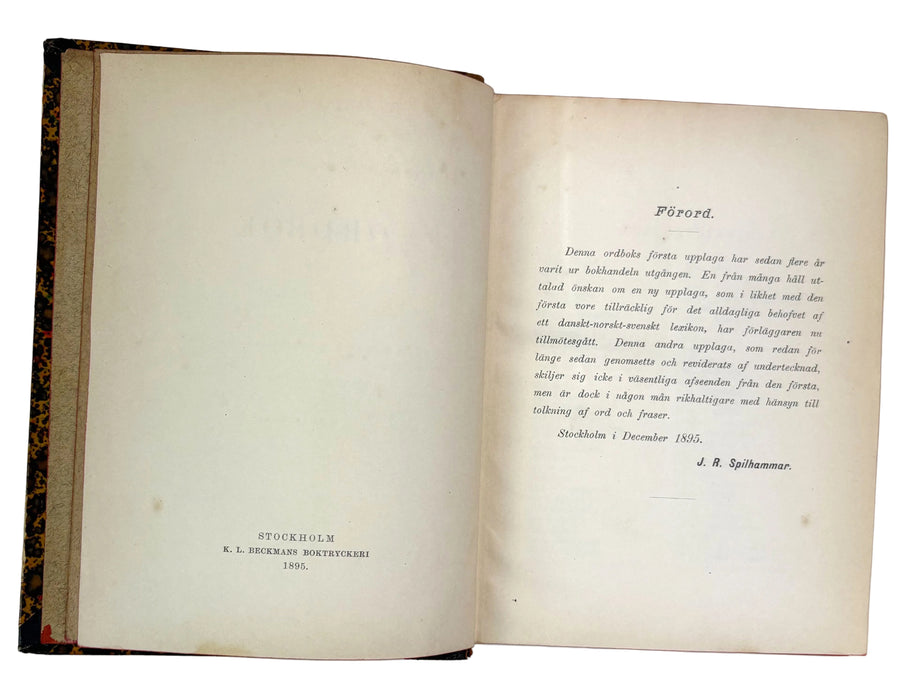Dansk-Norsk Och Svensk; Ordbok af A.F. Dalin. Andra Upplagan, Granskad och Redigerad af J.R. Spilhammar. J. Beckmans Forlag, Stockholm, 1895