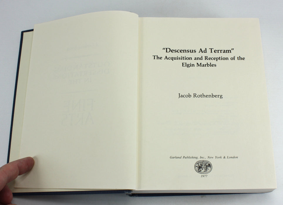 "Descensus Ad Terram"; The Acquisition of the Elgin Marbles, Jacob Rothenberg, PhD Submission, 1967
