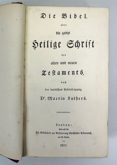 Die Bibel, oder die ganze Heilige Schrift des Alten und Neuen Testaments, nach der deutschen Uebersetzung D. Martin Luthers, 1855