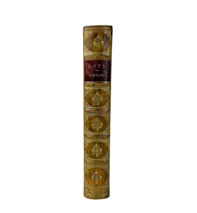 Duty, with Illustrations of Courage, Patience, & Endurance, by Samuel Smiles, John Murray, 1886. Prize binding.