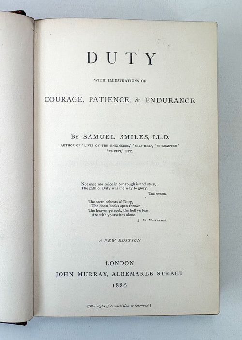 Duty, with Illustrations of Courage, Patience, & Endurance, by Samuel Smiles, John Murray, 1886. Prize binding.