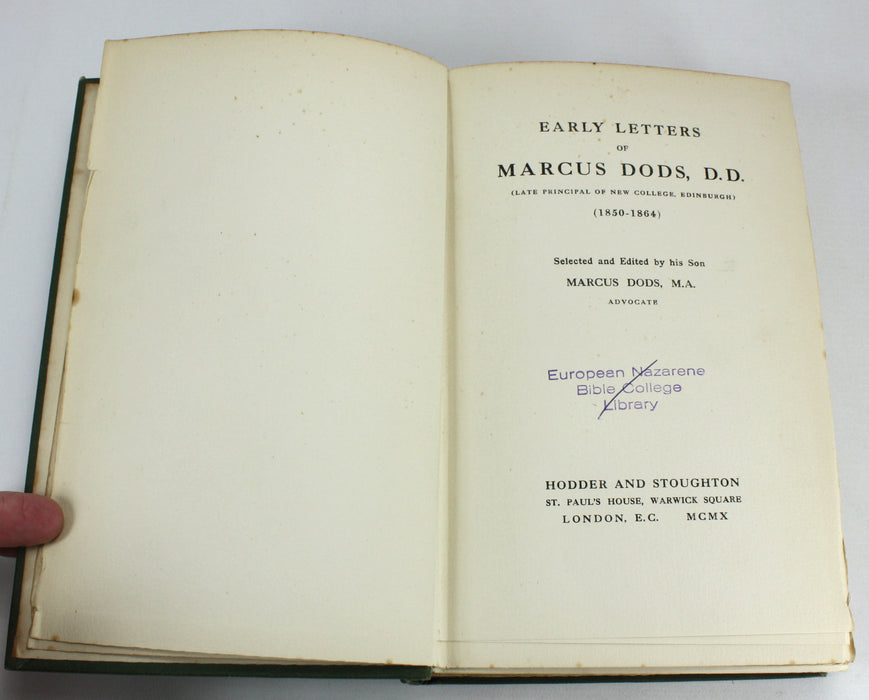 Early Letters of Marcus Dods, 1850-1864, selected and edited by his Son, 1910 - possibly author inscribed