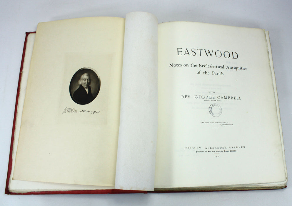 Eastwood; Notes on the Ecclesiastical Antiquities of the Parish, Rev. George Campbell, 1902
