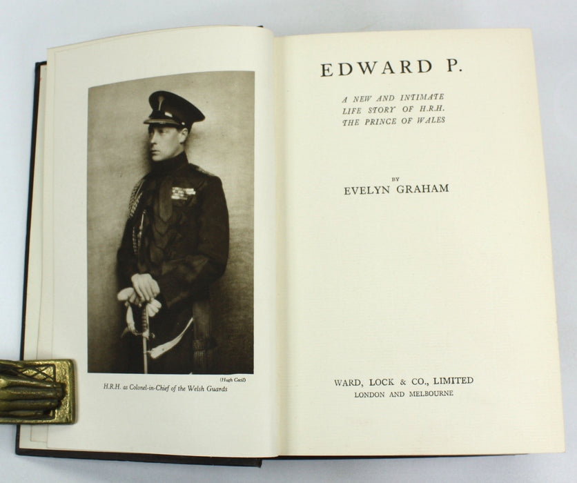 Edward P.; A New and Intimate Life Story of The Prince of Wales, Evelyn Graham, 1929