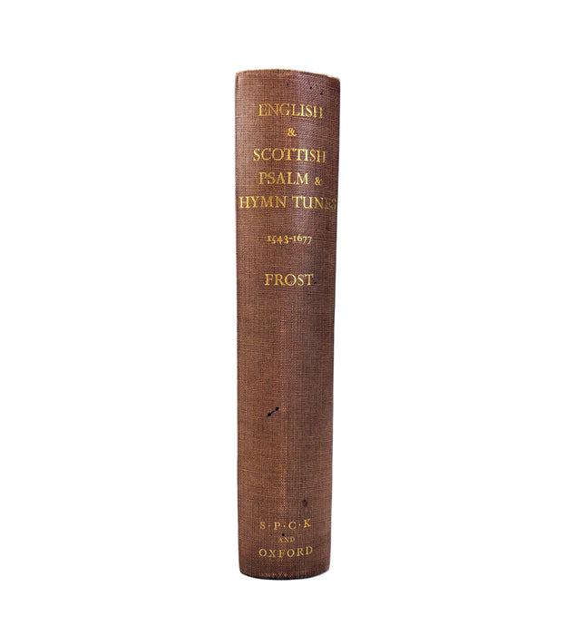English & Scottish Psalm & Hymn Tunes c. 1543-1677, Maurice Frost, 1953