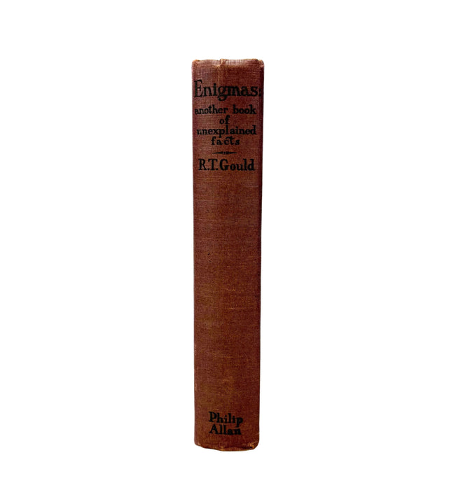 Enigmas; Another Book of Unexplained Facts, by Rupert T. Gould. Published by Philip Allan, 1929.