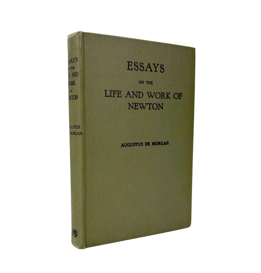 Book titled 'Essays on the Life and Work of Newton' by Augustus De Morgan with a green cover.