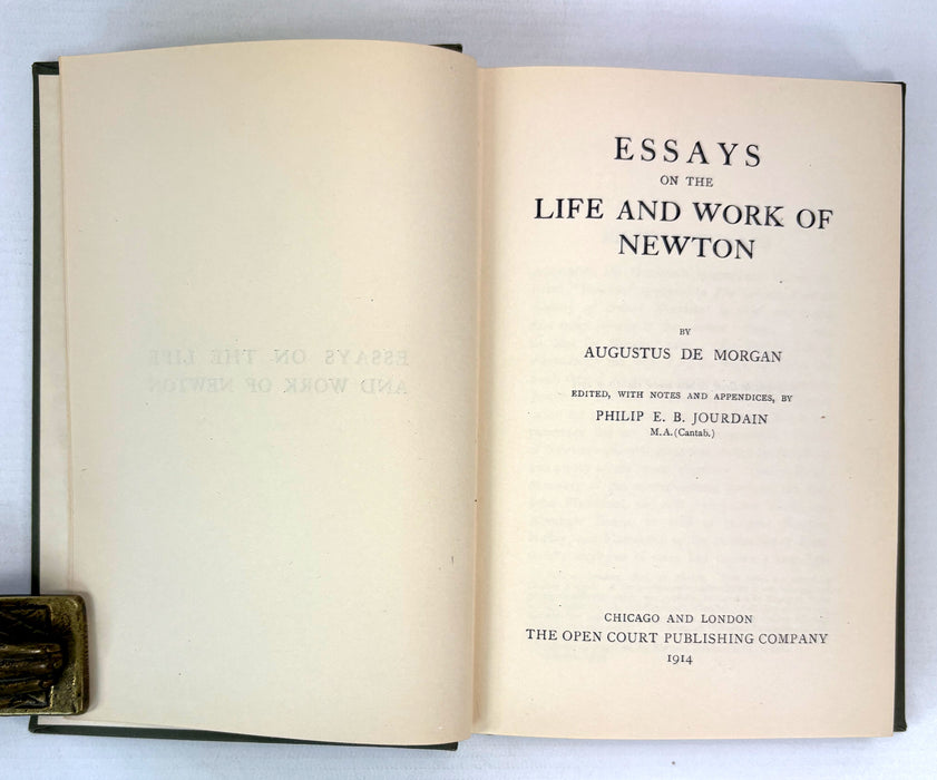 Essays on the Life and Work of Newton, by Augustus De Morgan, Open Court Publishing Company, 1914
