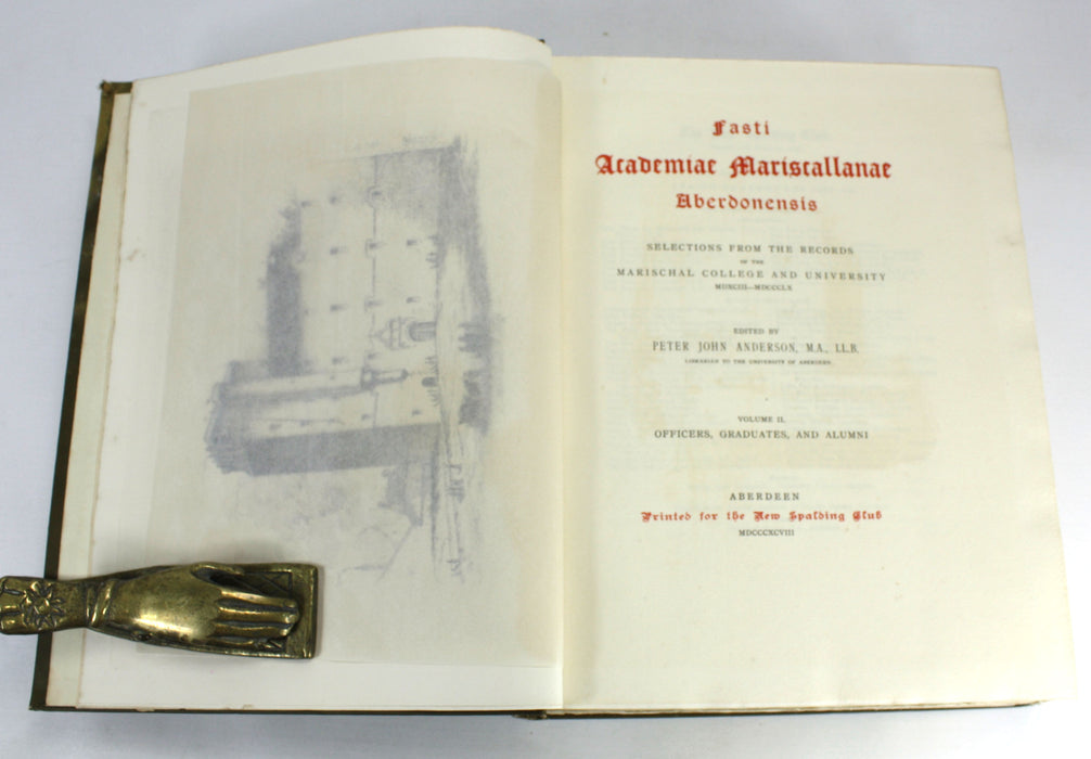 Aberdeen University: Fasti Academiae Mariscallanae Aberdonensis: Selections from the Records of the Marischal College and University, plus Officers and Graduates - limited editions