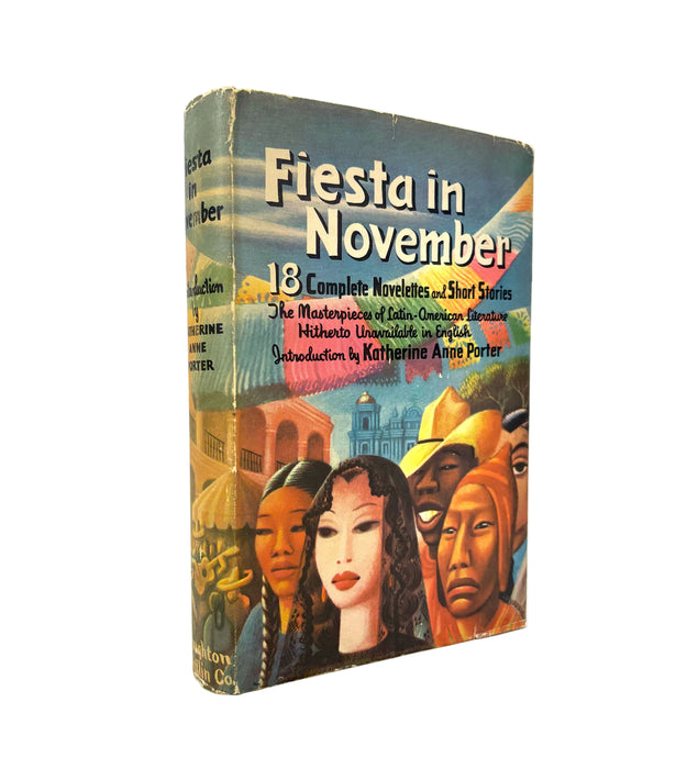 Fiesta in November; Stories from Latin America, edited by Angel Flores & Dudley Poore, Houghton Mifflin, 1942