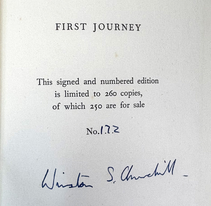 First Journey, by Winston S. Churchill. Signed Limited edition of 260 copies, 1966