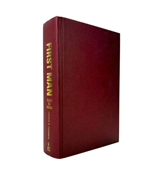 First Man; The Life of Neil Armstrong, by James R. Hansen, Simon & Schuster