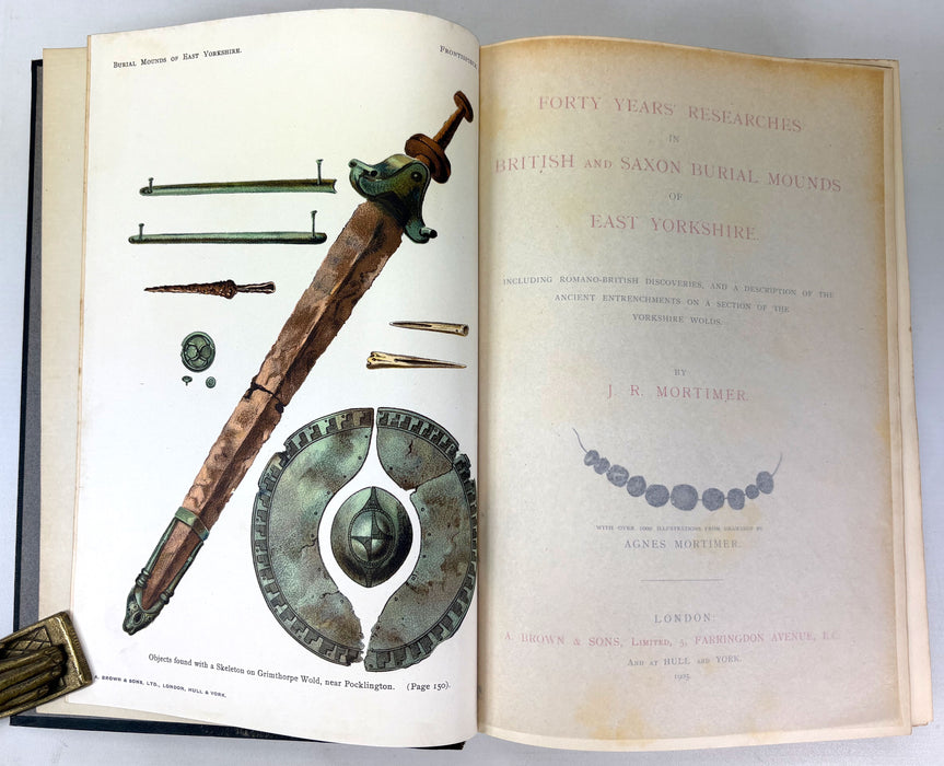 Forty Years' Researches in British and Saxon Burial Mounds of East Yorkshire, J.R. Mortimer, 1905
