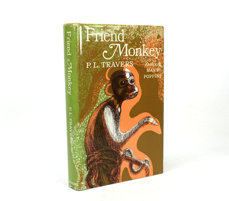 Friend Monkey, P.L. Travers, Collins, 1972 First edition