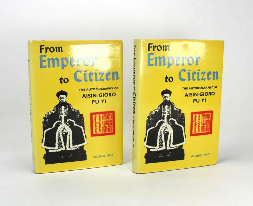 From Emperor to Citizen; The Autobiography of Aisin-Gioro Pu Yi, 2 Volume set, Foreign Languages Press, Beijing