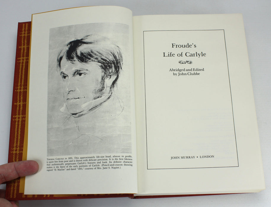 Froude's Life of Carlyle, John Clubbe, 1979. With author's written note to William St Clair.