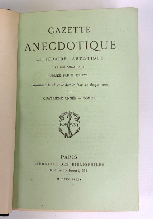 Gazette Anecdotique; Litteraire, Artistique et Bibliographique, G. D'Heylli, 1879