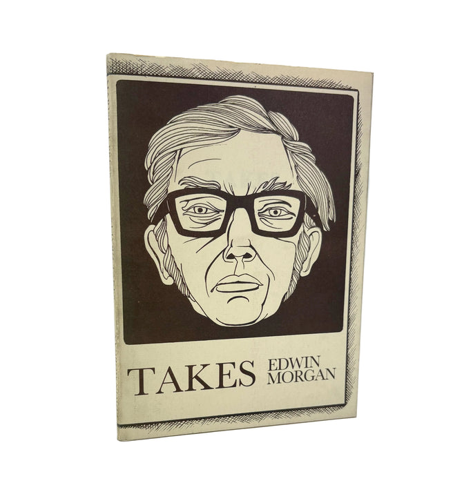 Book cover with a portrait of a man wearing glasses and text 'Takes Edwin Morgan' on a white background