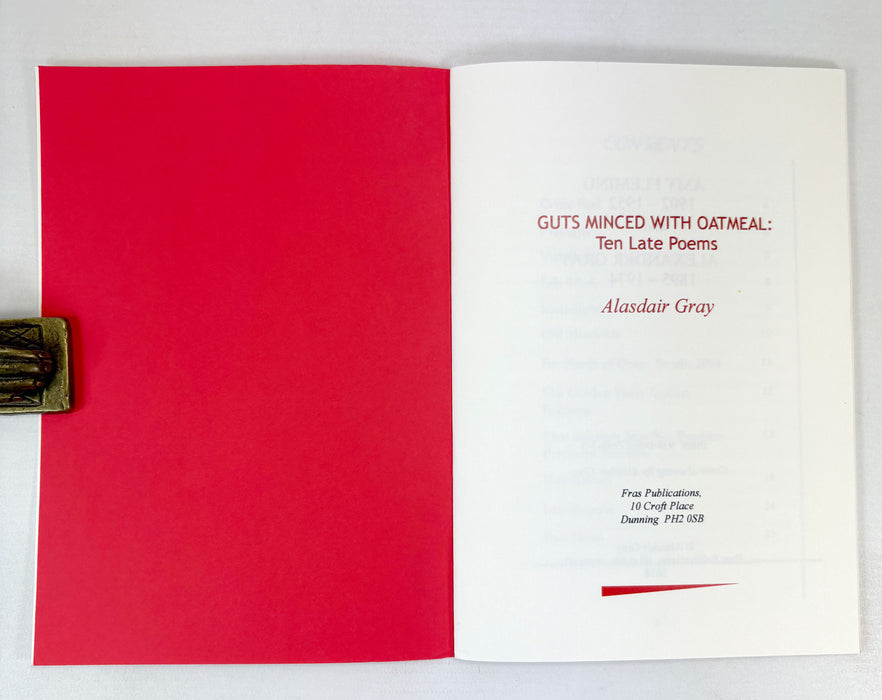 Guts Minced with Oatmeal; Ten Late Poems, by Alasdair Gray. FRAS Publications, 2018.