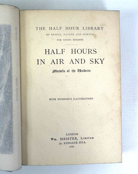 Half Hours in Air and Sky; Marvels of the Universe, Wm. Isbister, London 1886. Prize binding.