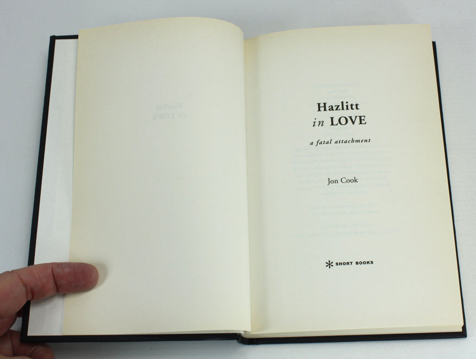 Hazlitt in Love; A Fatal Attachment, Jon Cook, 2007