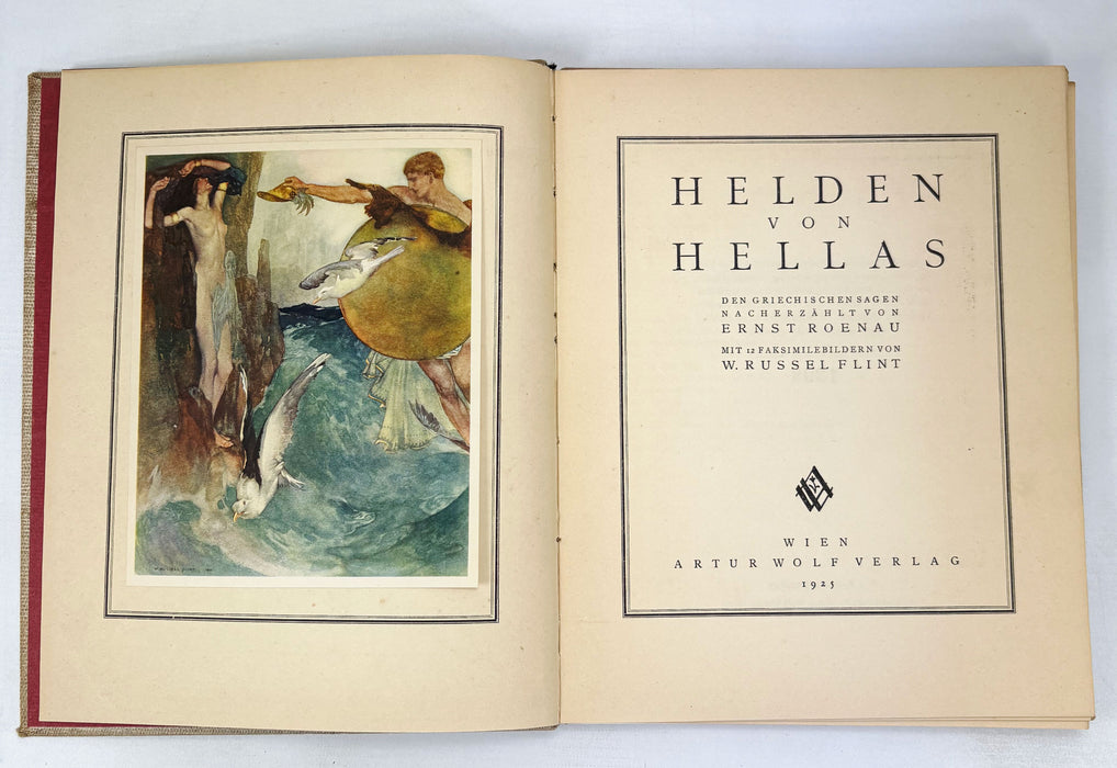 Helden Von Hellas den Griechischenn Sagen Nacherzahlt von Ernst Roenau, Mit 12 Faksimilebildern von W. Russel Flint, Vienna, 1925 numbered limited edition