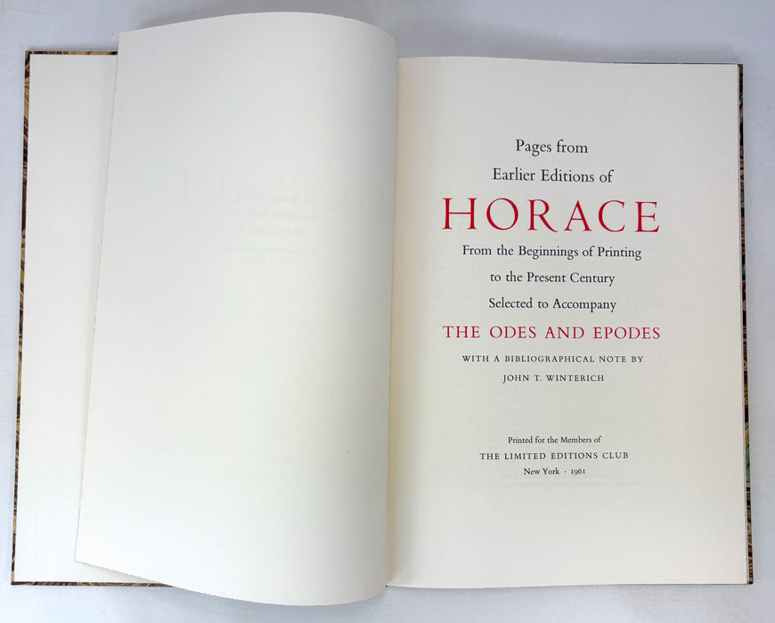 Horace. Odes and Epodes; in the Original Latin and in English Translations Selected and Edited with an Introduction by Louis Untermeyer. Accompanied by Reproductions of Pages from Earlier Editions. The Limited Editions Club.