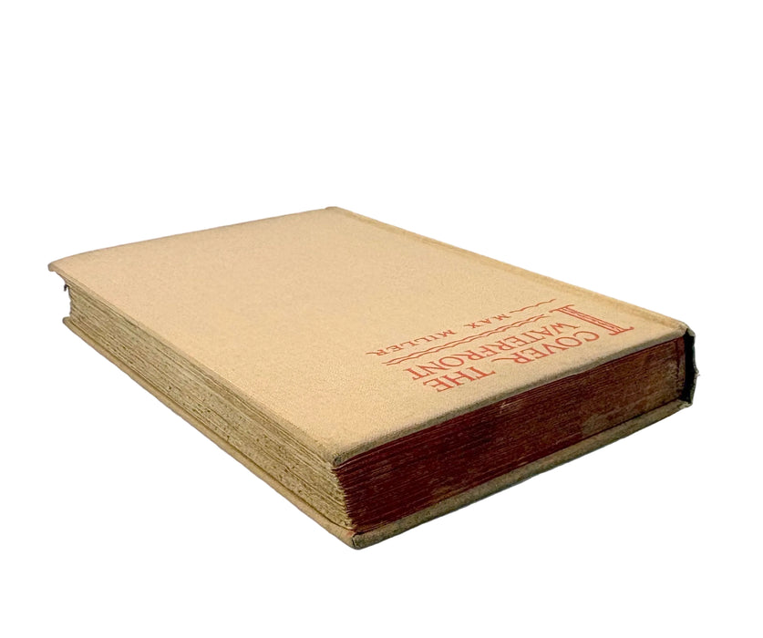 I Cover the Waterfront, by Max Miller, E.P. Dutton and Company, New York, 1932