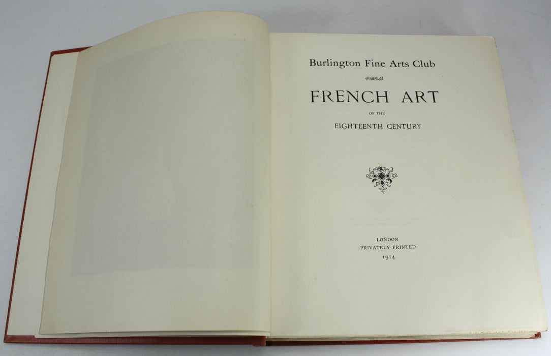 Burlington Fine Arts Club; French Art of the Eighteenth Century, 1914