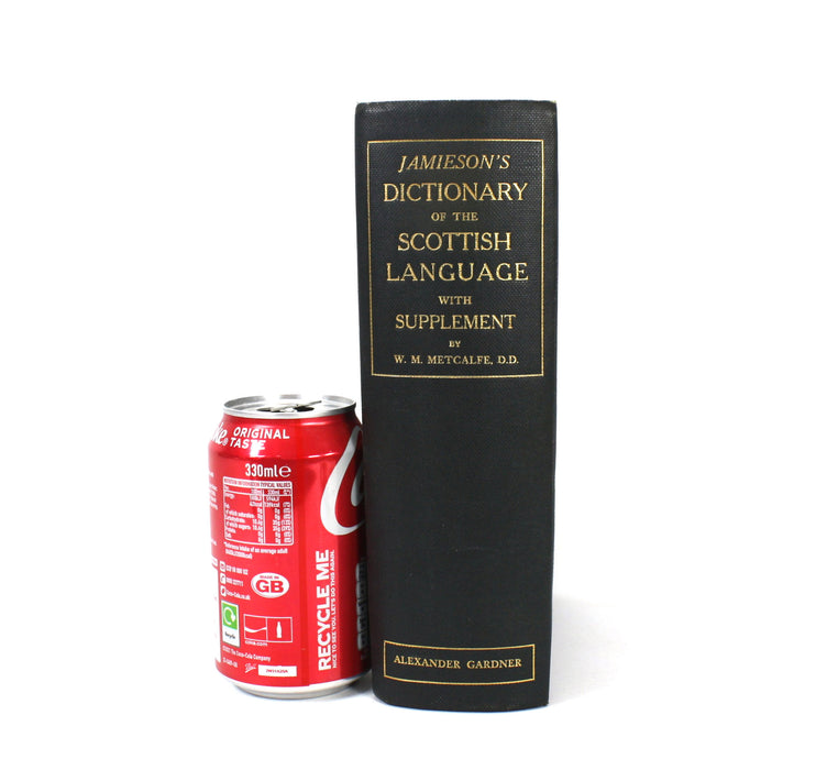 Jamieson's Dictionary of The Scottish Language, J. Johnstone, Dr. Longmuir, W.M. Metcalfe, 1927