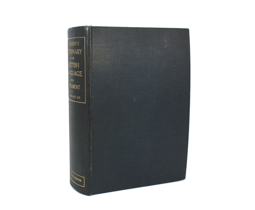 Jamieson's Dictionary of The Scottish Language, J. Johnstone, Dr. Longmuir, W.M. Metcalfe, 1927