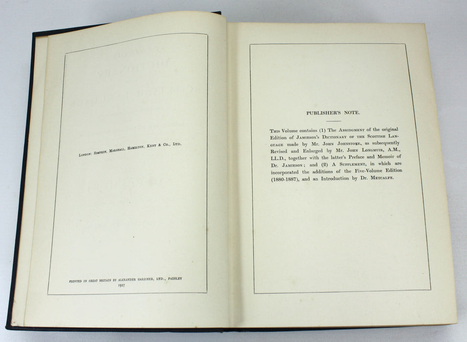 Jamieson's Dictionary of The Scottish Language, J. Johnstone, Dr. Longmuir, W.M. Metcalfe, 1927