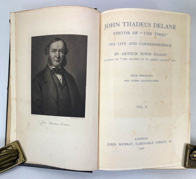 John Thadeus Delane; Editor of "The Times"; His Life and Correspondence, Arthur Irwin Dasent, 1908