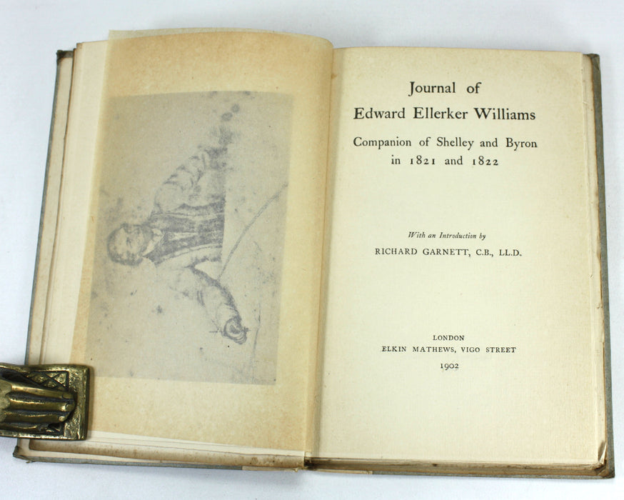 Journal of Edward Ellerker Williams, Companion of Shelley and Byron in 1821 and 1822, Richard Garnett, 1902