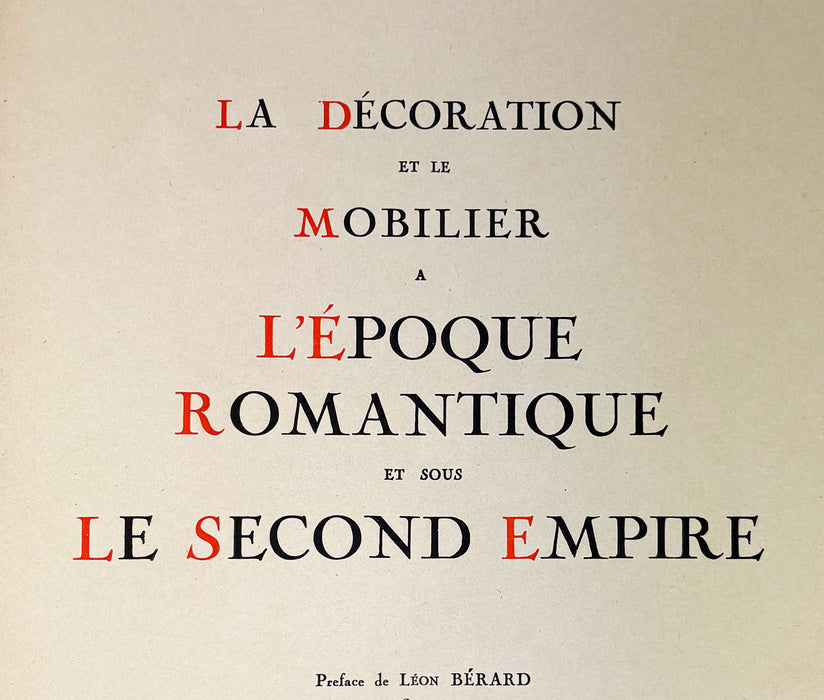 La Décoration et le Mobilier à l’époque romantique et sous le le Second Empire, by Albert Keim, Editions Nilsson, 1929