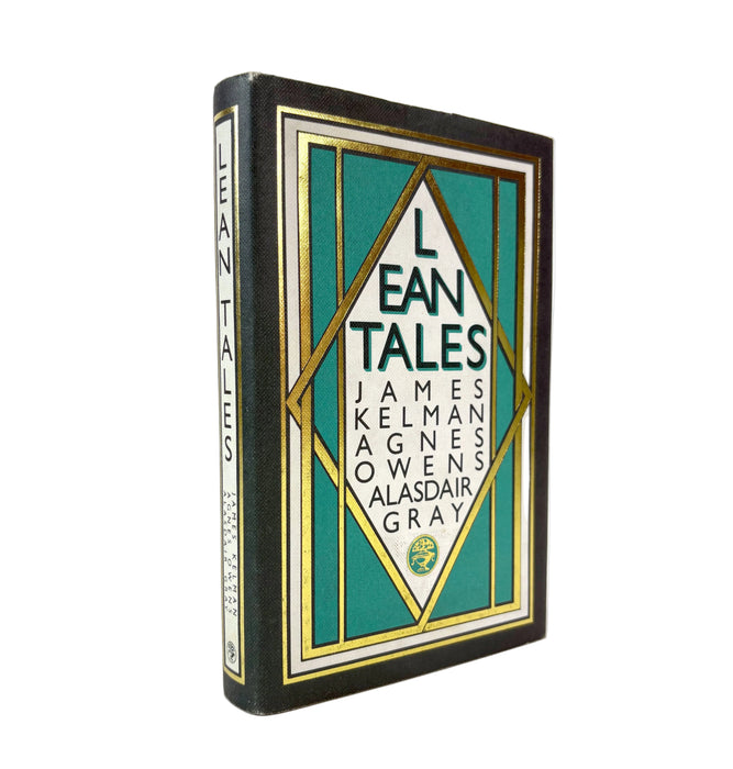 Lean Tales, by James Kelman, Agnes Owens, and Alasdair Gray. 1985 first edition, Jonathan Cape