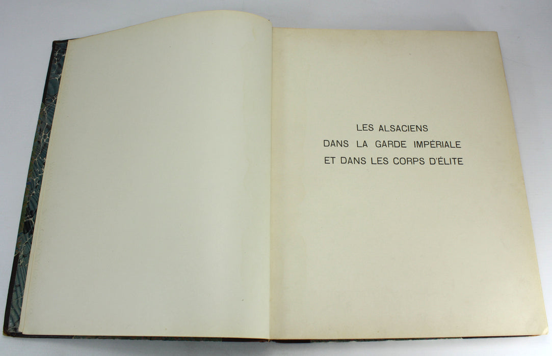 Les Alsaciens Dans La Garde Imperiale et Dans Les Corps D'Elite, Henry Ganier, 1914