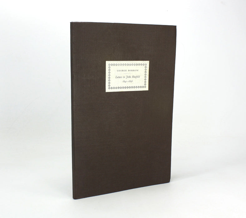 Letters to John Hasfeld 1841-1846, George Barrow. Edited by Angus M. Fraser - signed by him to William St Clair, along with correspondence letter. Limited.