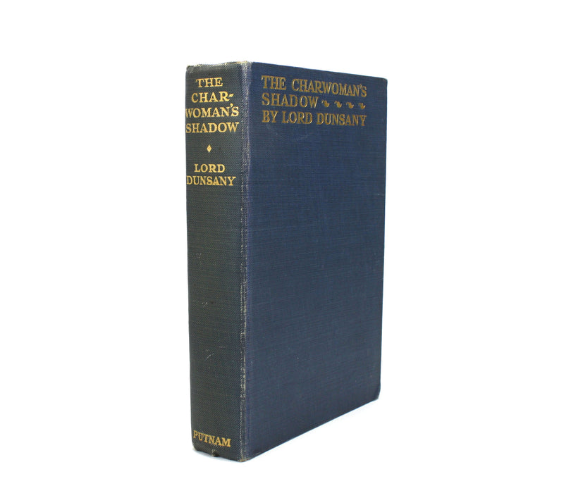 Lord Dunsany; The Charwoman's Shadow, 1926 first edition.