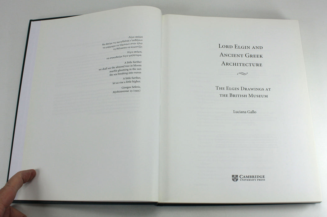 Lord Elgin and Ancient Greek Architecture; The Elgin Drawings at the British Museum, Luciana Gallo, 2009