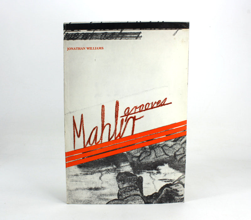 Mahler, by Jonathan Williams, Cape Goliard, 1969