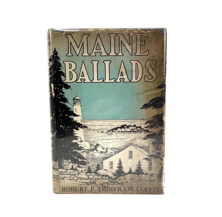 Maine Ballads, Robert P. Tristram Coffin, Inscribed first printing, 1938