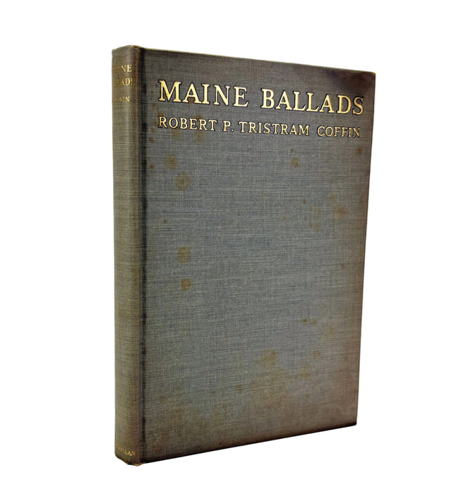 Maine Ballads, Robert P. Tristram Coffin, Inscribed first printing, 1938