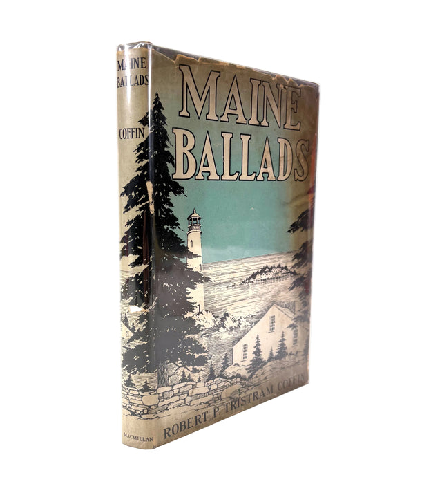 Maine Ballads, Robert P. Tristram Coffin, Inscribed first printing, 1938