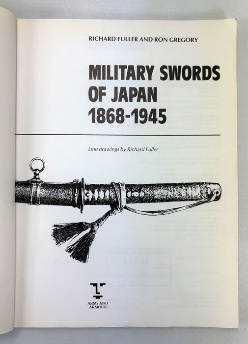 Military Swords of Japan, 1868-1945, Richard Fuller and Ron Gregory, 1993