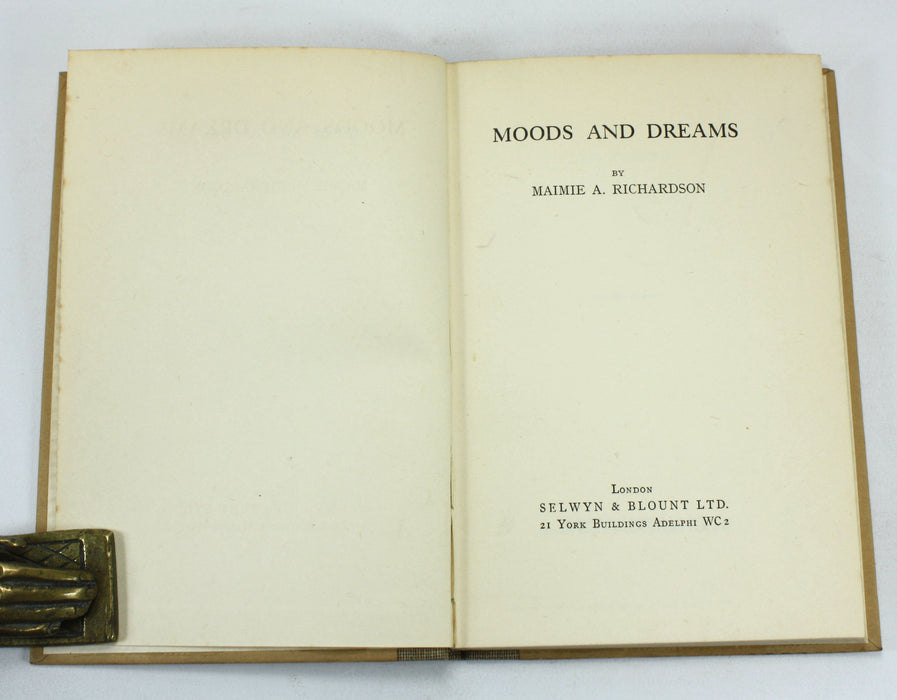 Moods and Dreams, Maimie A. Richardson, Selwyn & Blount, 1926