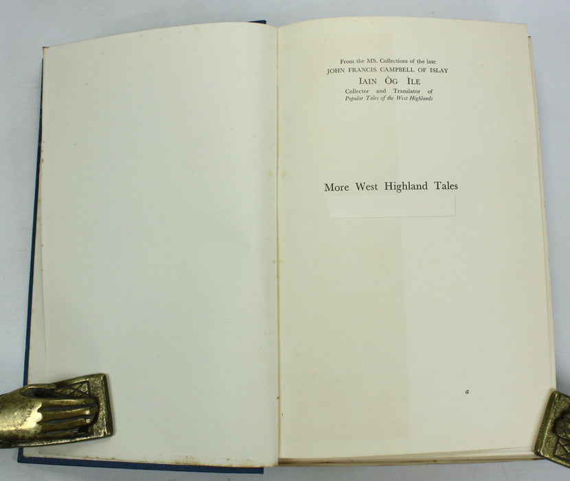 More West Highland Tales, Transcribed and Translated from the Original Gaelic, John G. Mckay, 1940
