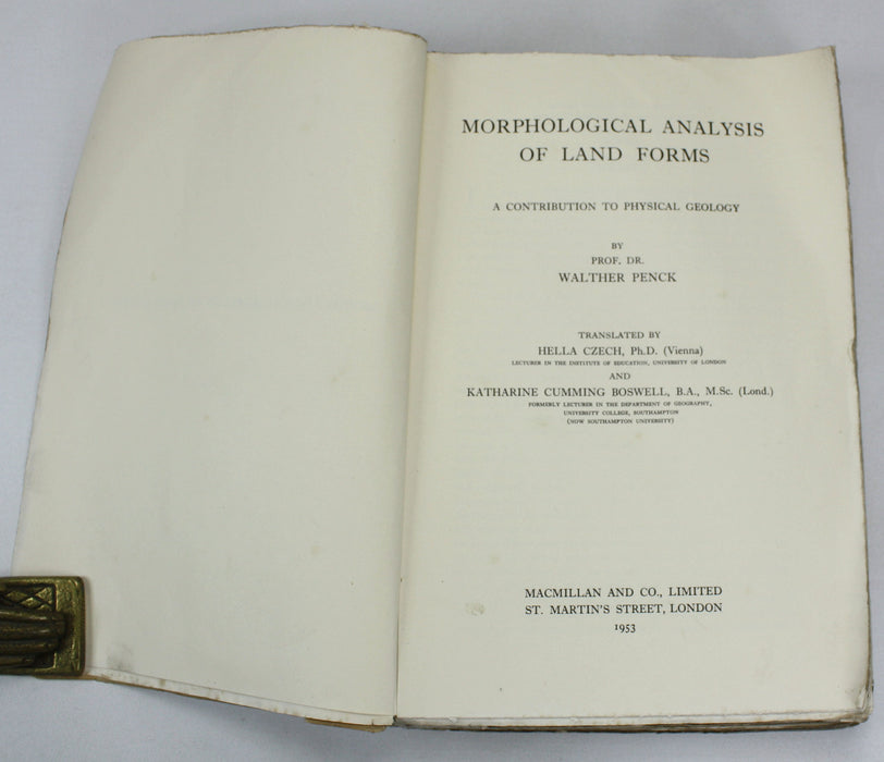 Morphological Analysis of Land Forms; A Contribution to Physical Geology, Walther Penck, 1953, Printer's File copy