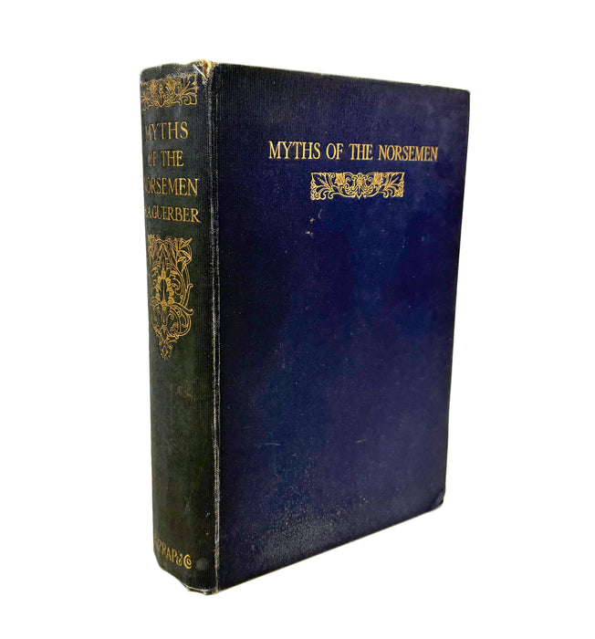 Myths of the Norsemen from the Eddas and Sagas, H.A. Guerber, Harrap, 1909